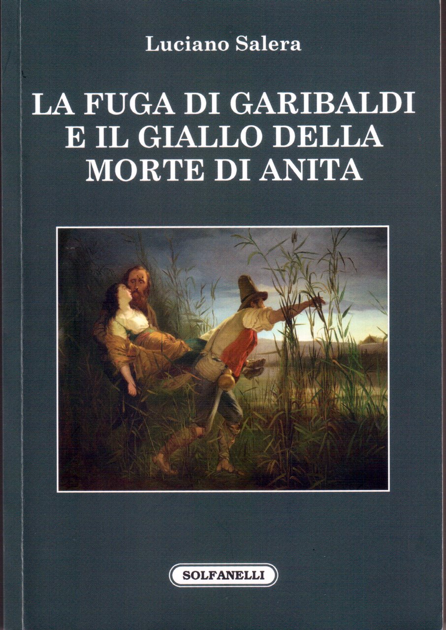 Salera Luciano La morte di Anita#001
